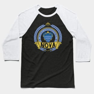 NOVA - LIMITED EDITION Baseball T-Shirt